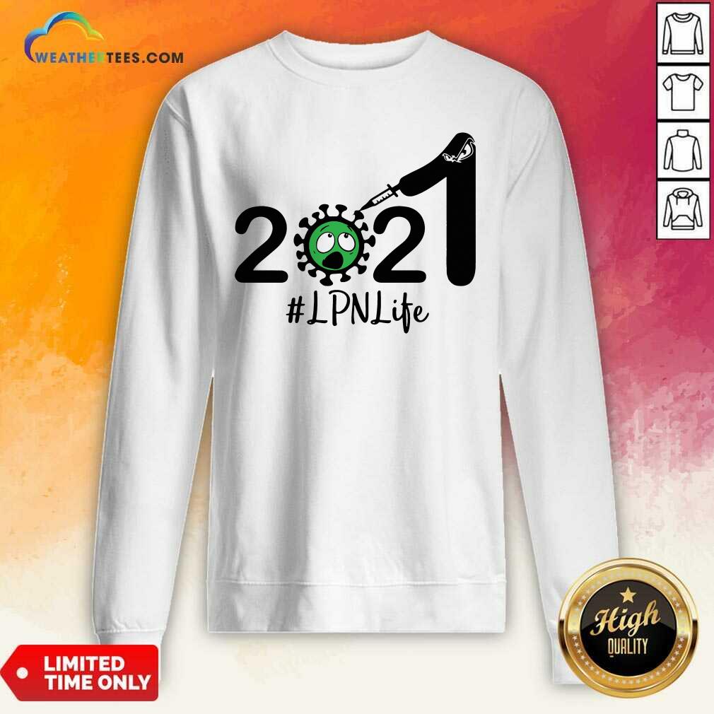 Good 2021 Coronavirus LPN #Life Shirt - Image 2