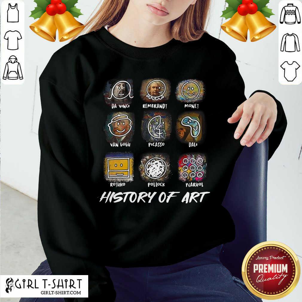 Good A Vinci Rembrandt Monej Van Gogh Picasso Dali History Of Art Shirt - Image 4