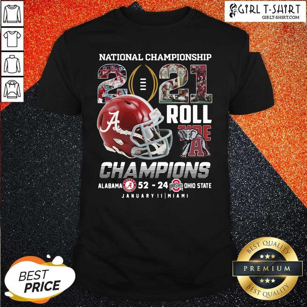 Good Alabama Crimson Tide National Championship 2021 Champion Alabama 52 24 Ohio State Shirt