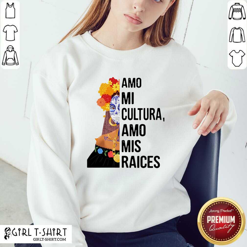 Good Amo Mi Cultura Amo Mis Raices Vintage shirt - Image 4
