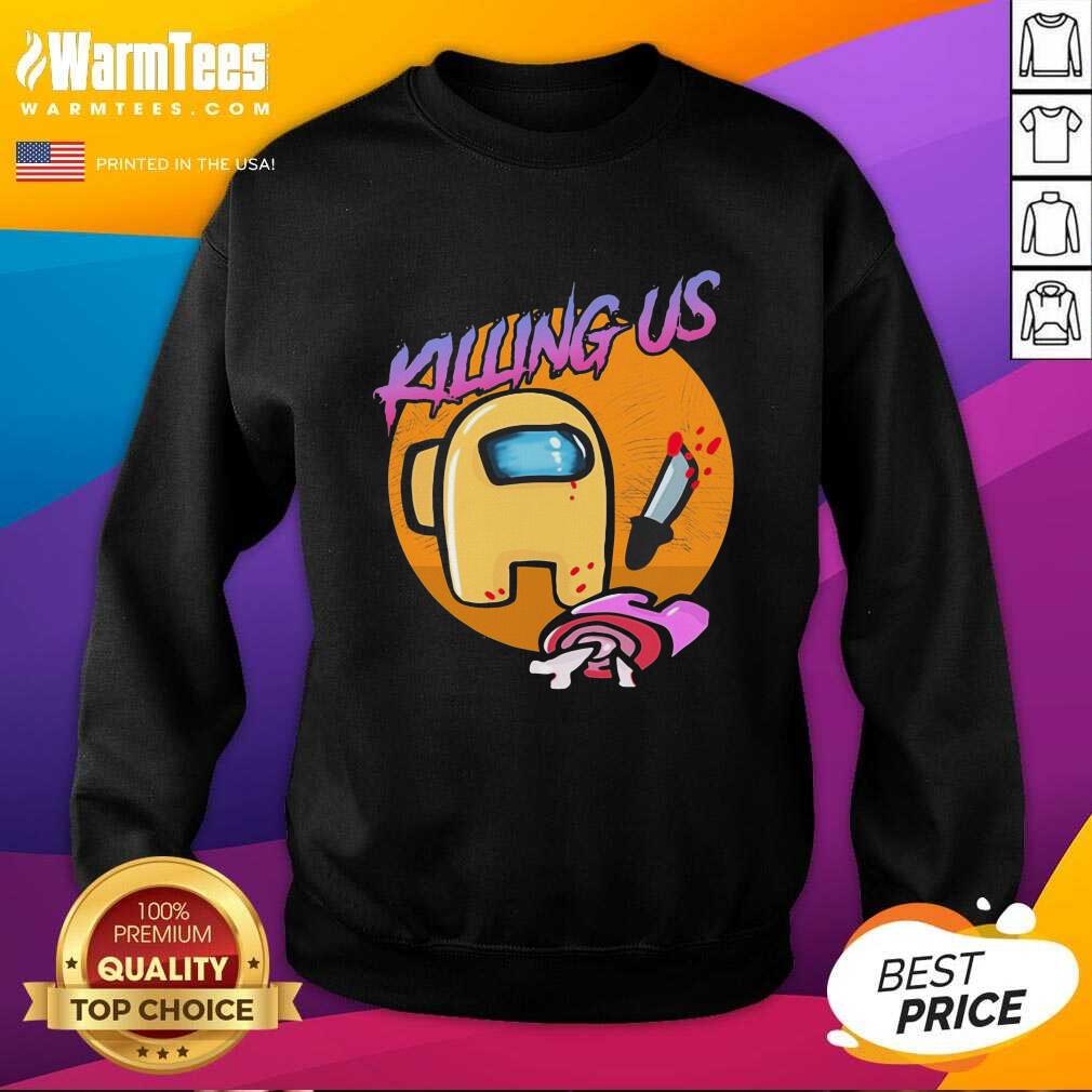 Good Among Us Killing Us Shirt - Image 3