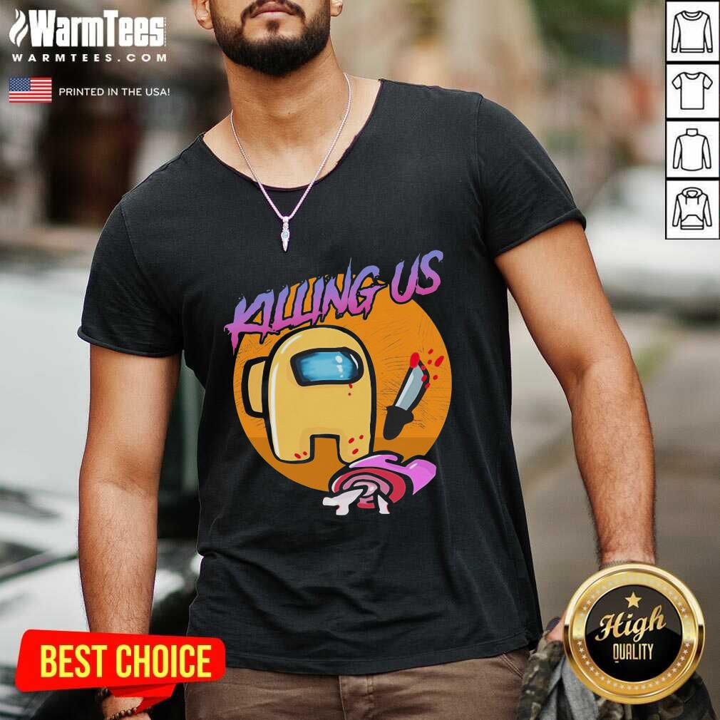 Good Among Us Killing Us Shirt - Image 5
