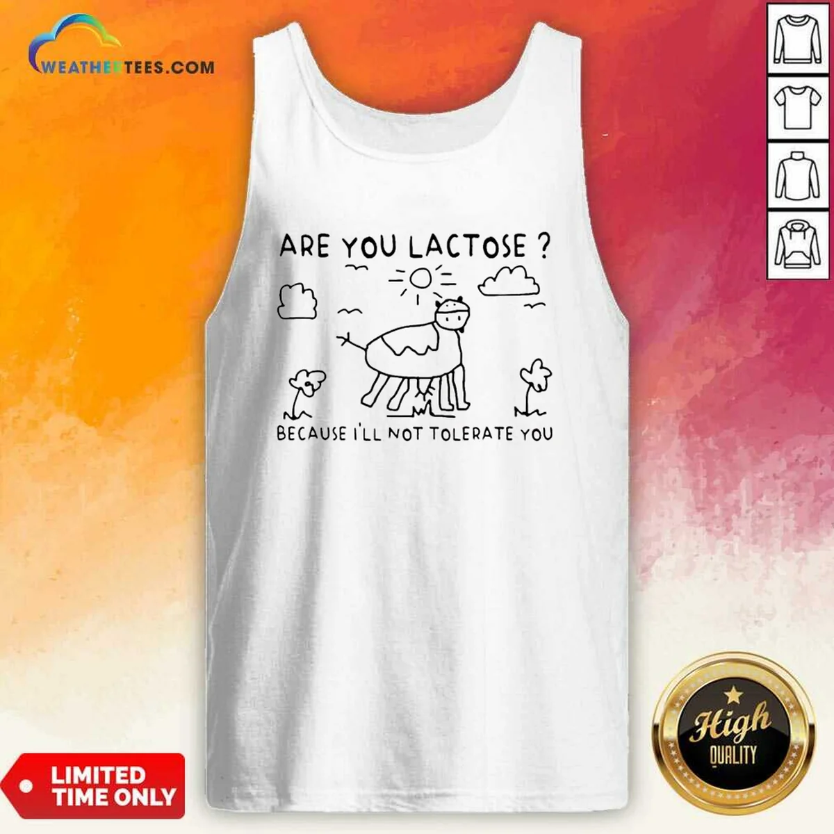 Good Are You Lactose Because Ill Not Tolerate You Cow Shirt - Image 3