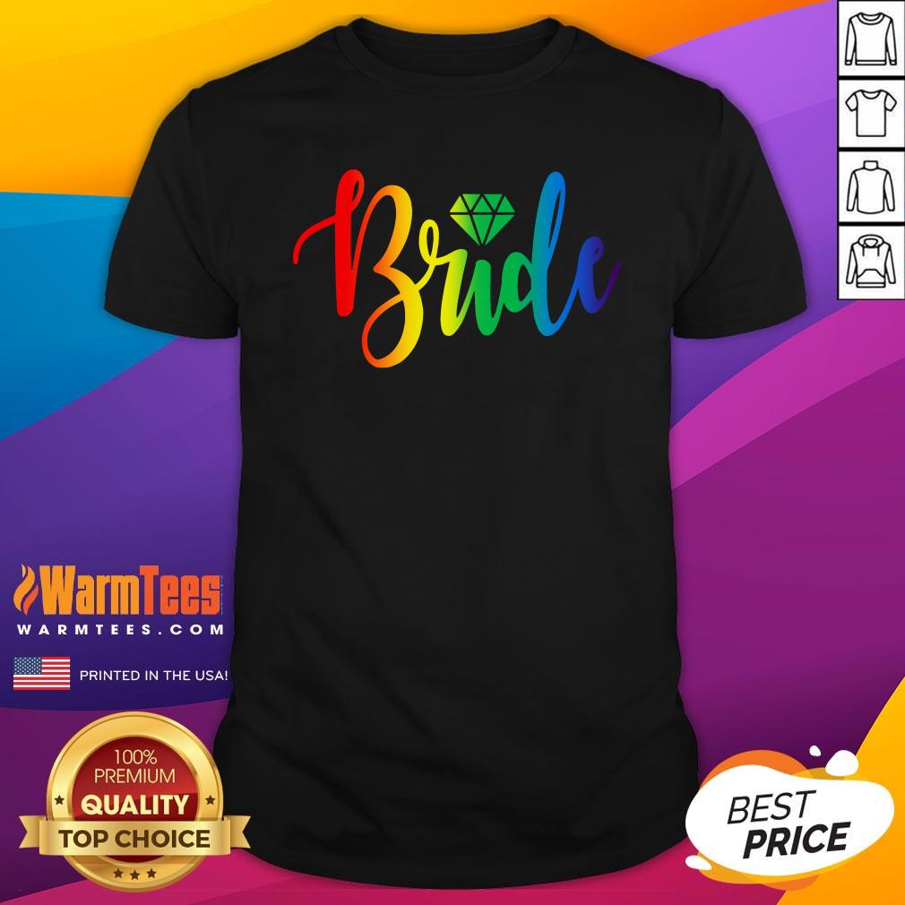 Good Bachelorette Gay Pride Rainbow Pride Engaged Party Diamond Bride Shirt