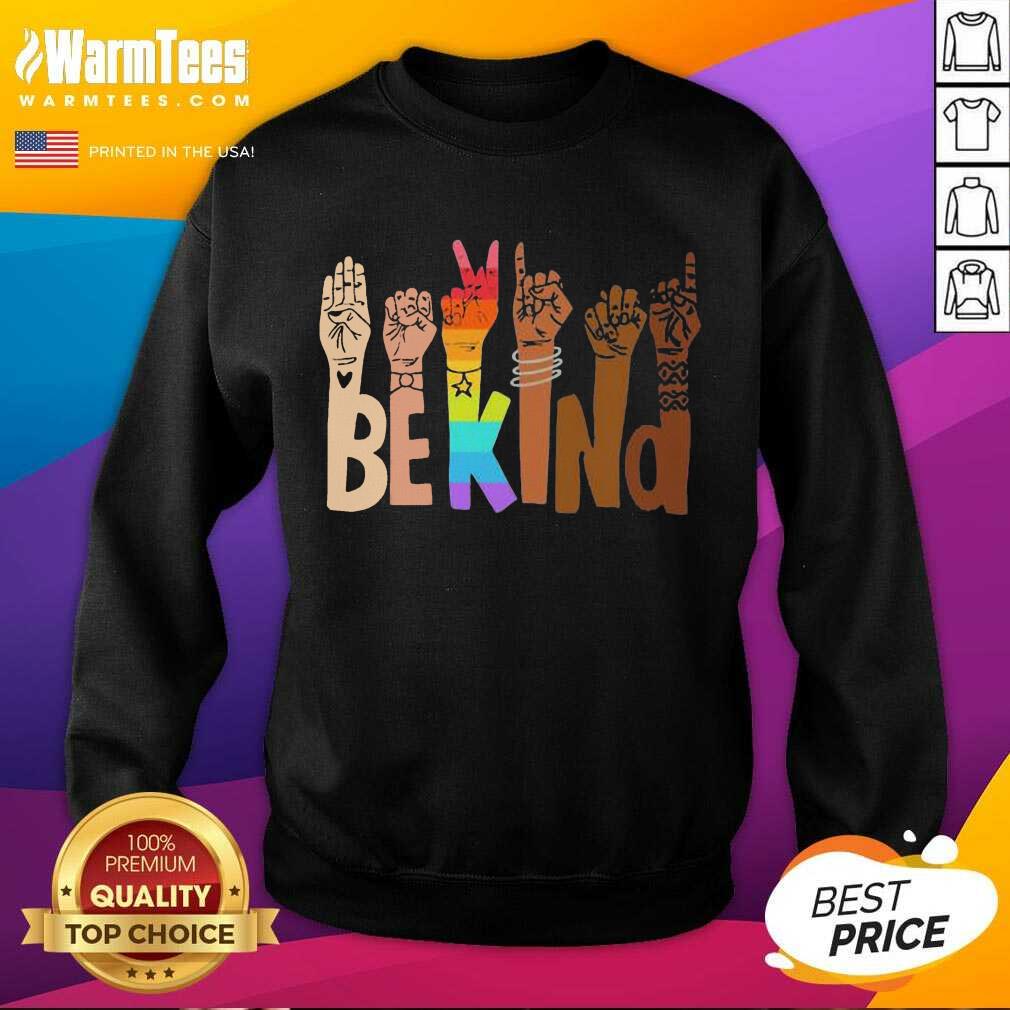 Good Be Kind Hands Lgbt Shirt - Image 3