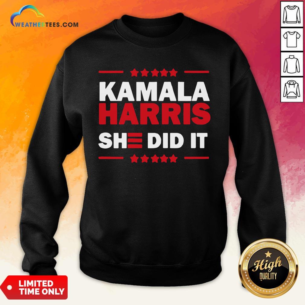 Good Biden Harris 2020 Kamala Harris She Did It 2021 Shirt - Image 4