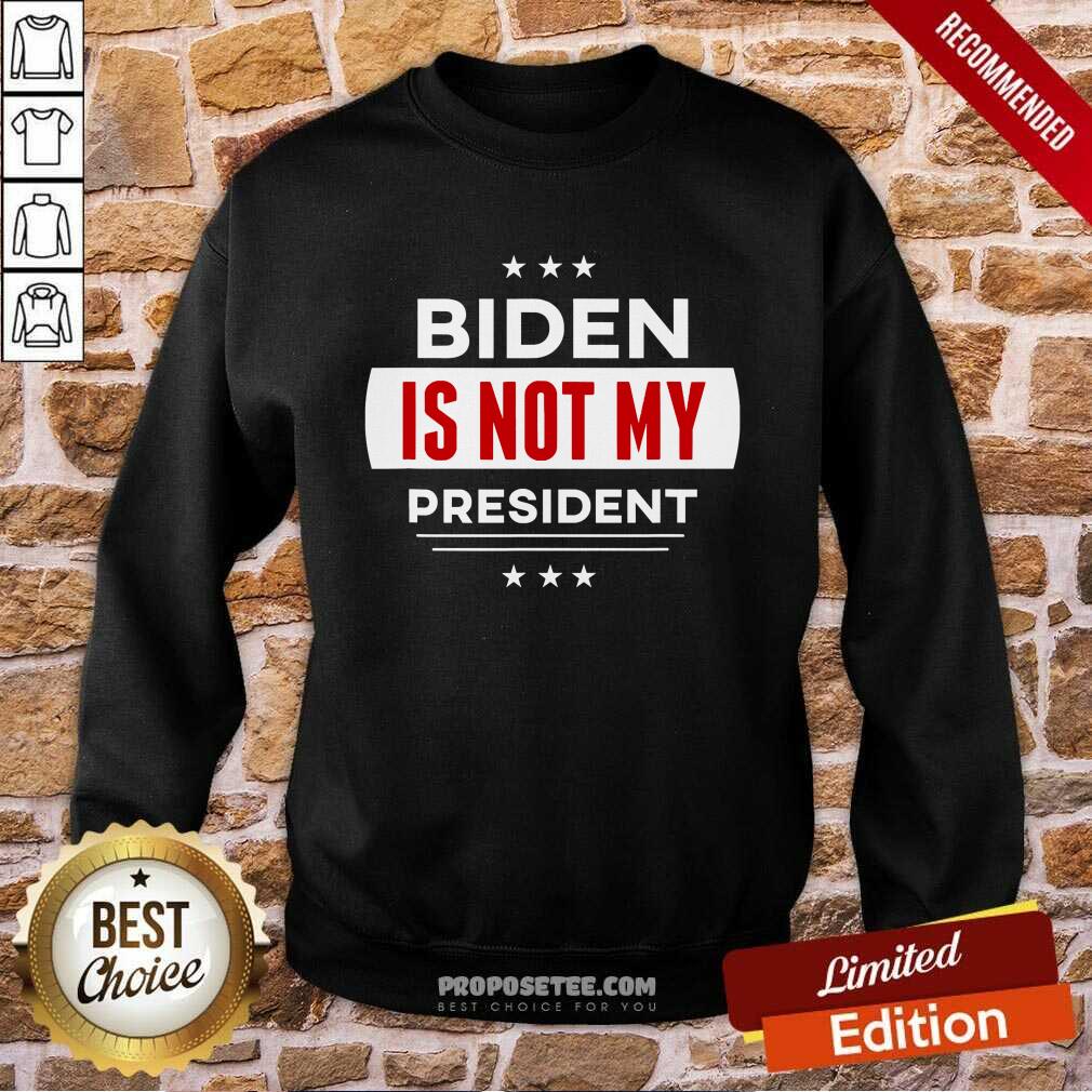 Good Biden Is Not My President Anti Joe Biden Shirt - Image 4