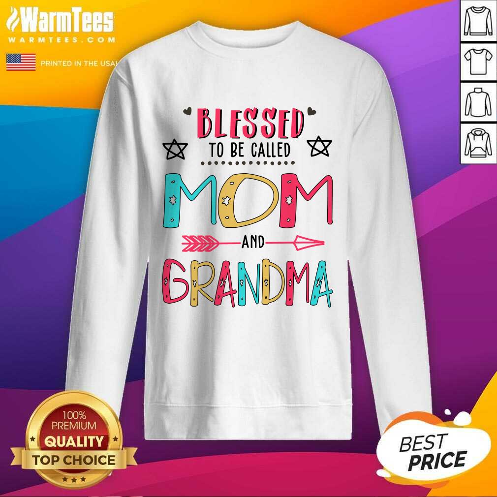 Good Blessed To Be Called Mom And Grandma Mother Day Shirt - Image 3
