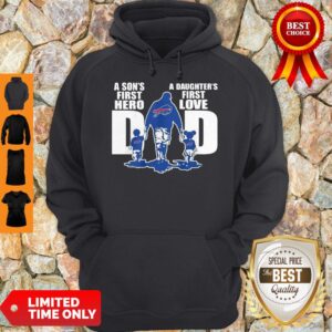 Alternative view of Good Buffalo Bills Dad A Sons First Hero A Daughters First Love Shirt