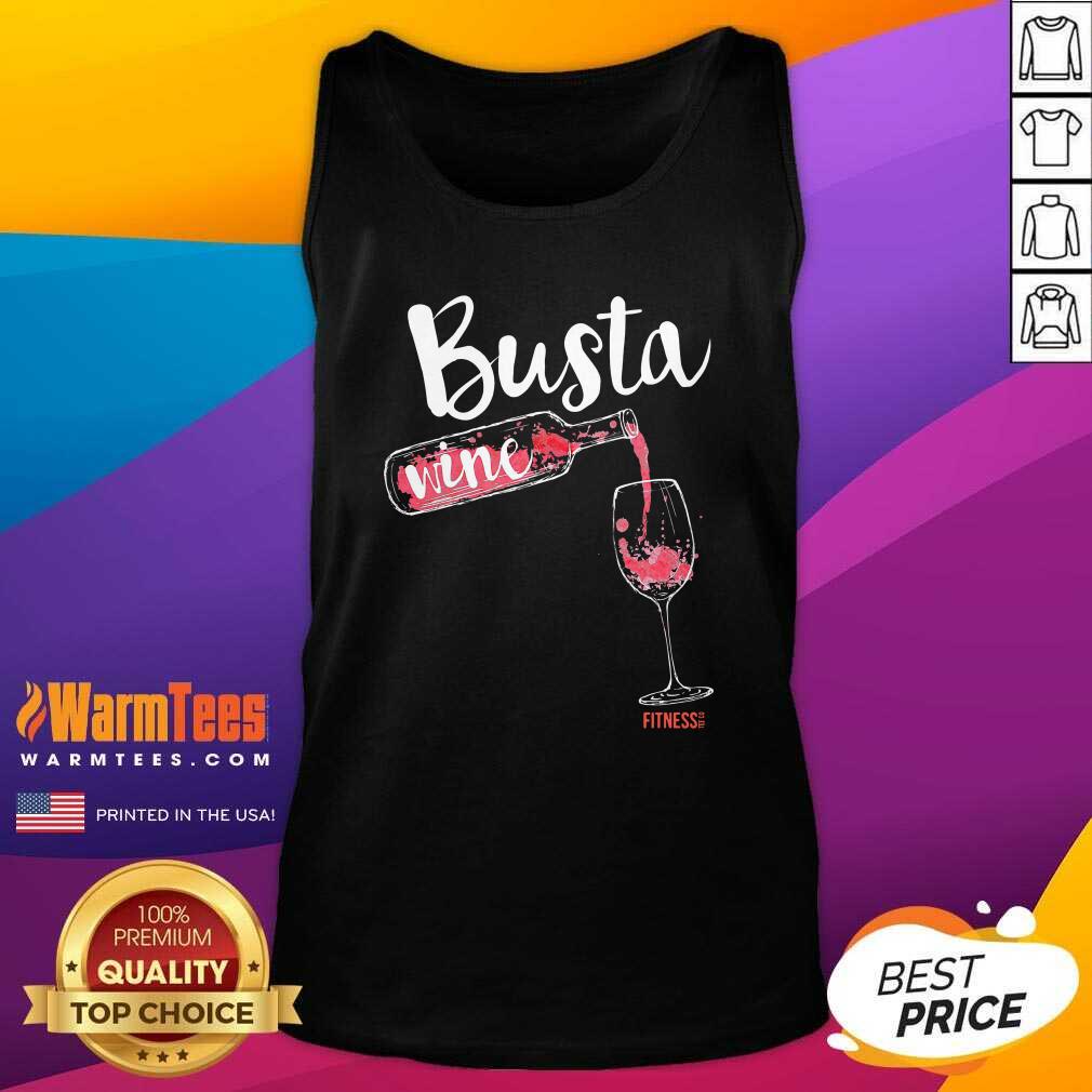 Good Busta Wine Fitness Let Go Shirt - Image 4