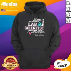 Alternative view of Good Cap Slayer Sassy Af Lab Scientist Not A Nurse But Better Shirt