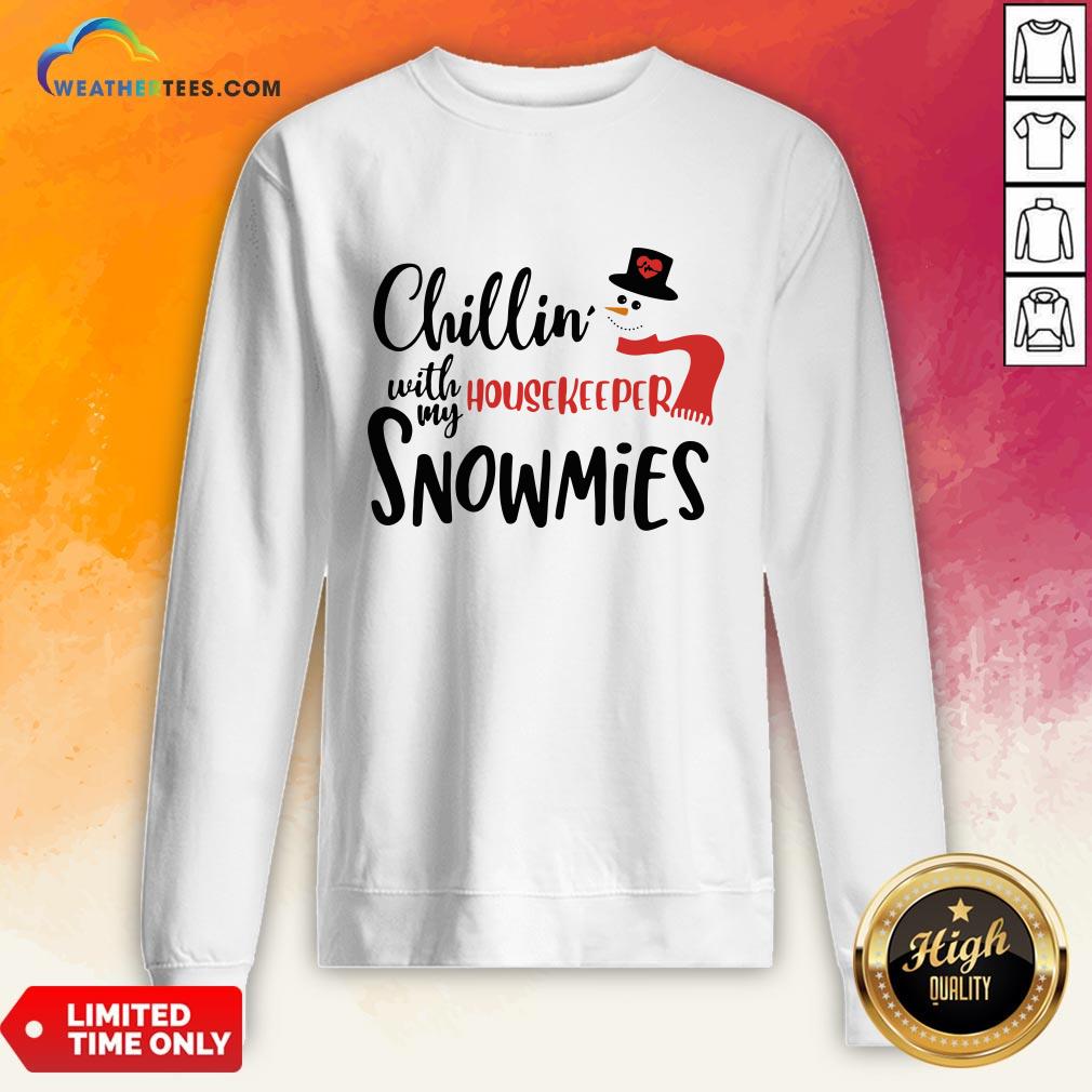 Good Chillin’ With My Housekeeper Snowmies Christmas Shirt - Image 4