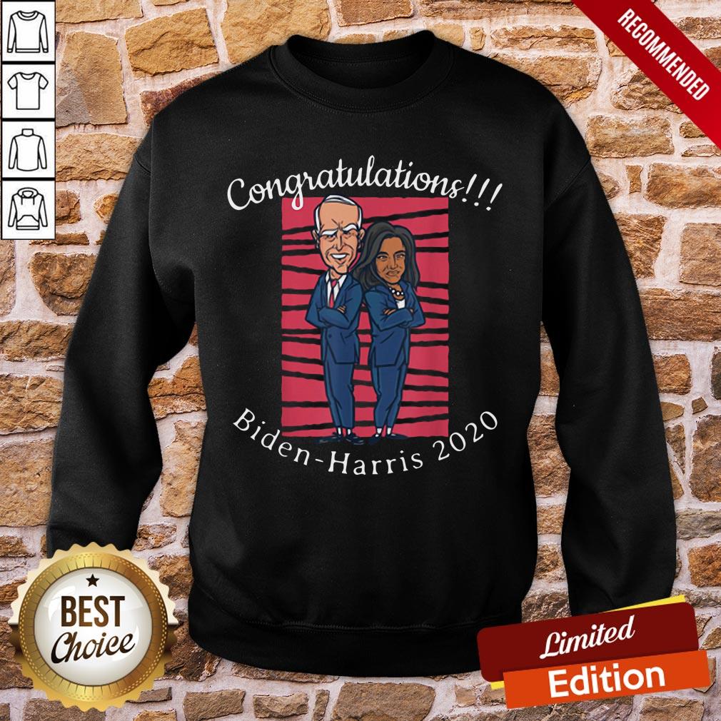 Good Congratulations President Joe Biden Harris 2020 Unisex Shirt - Image 4