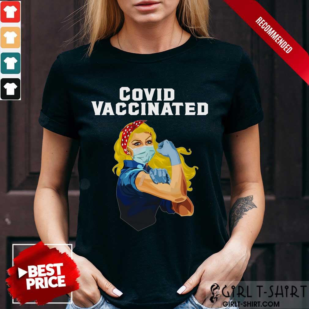 Good Covid Vaccinated Nurse Plus Strong Girl Shirt