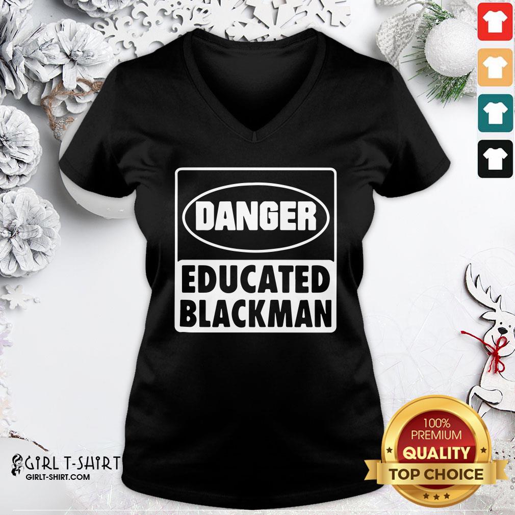 Good Danger Educated Black Man Shirt - Image 3