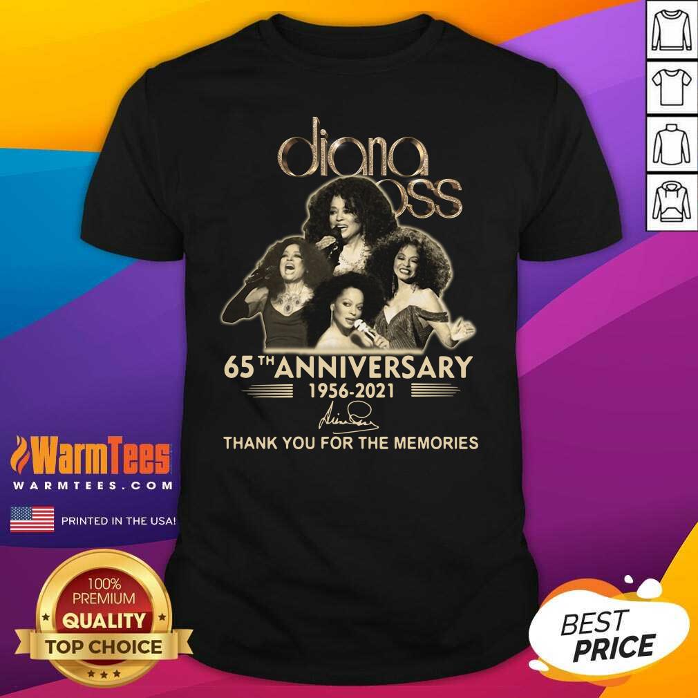Good Diana Ross 65th Anniversary Thank You For The Memories Signature Shirt