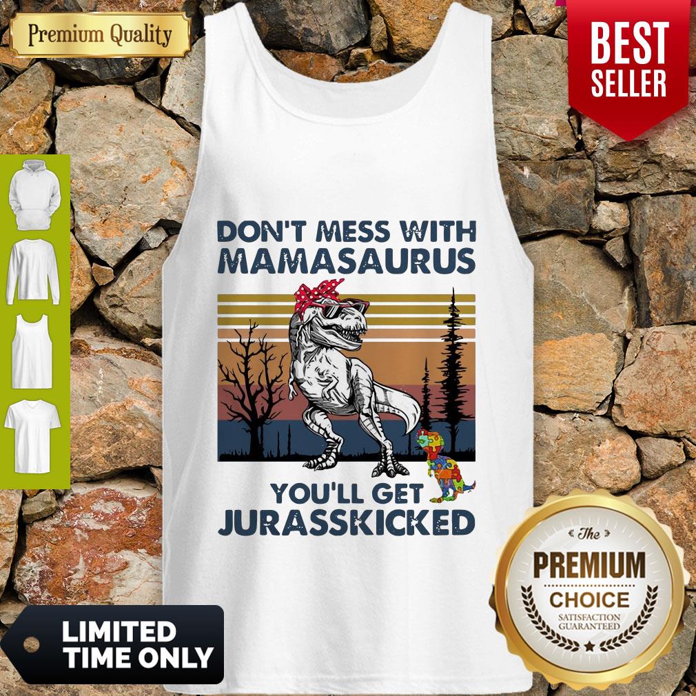 Good Don't Mess With Mamasaurus Youll Get Jurasskicked Autism Vintage Shirt - Image 4
