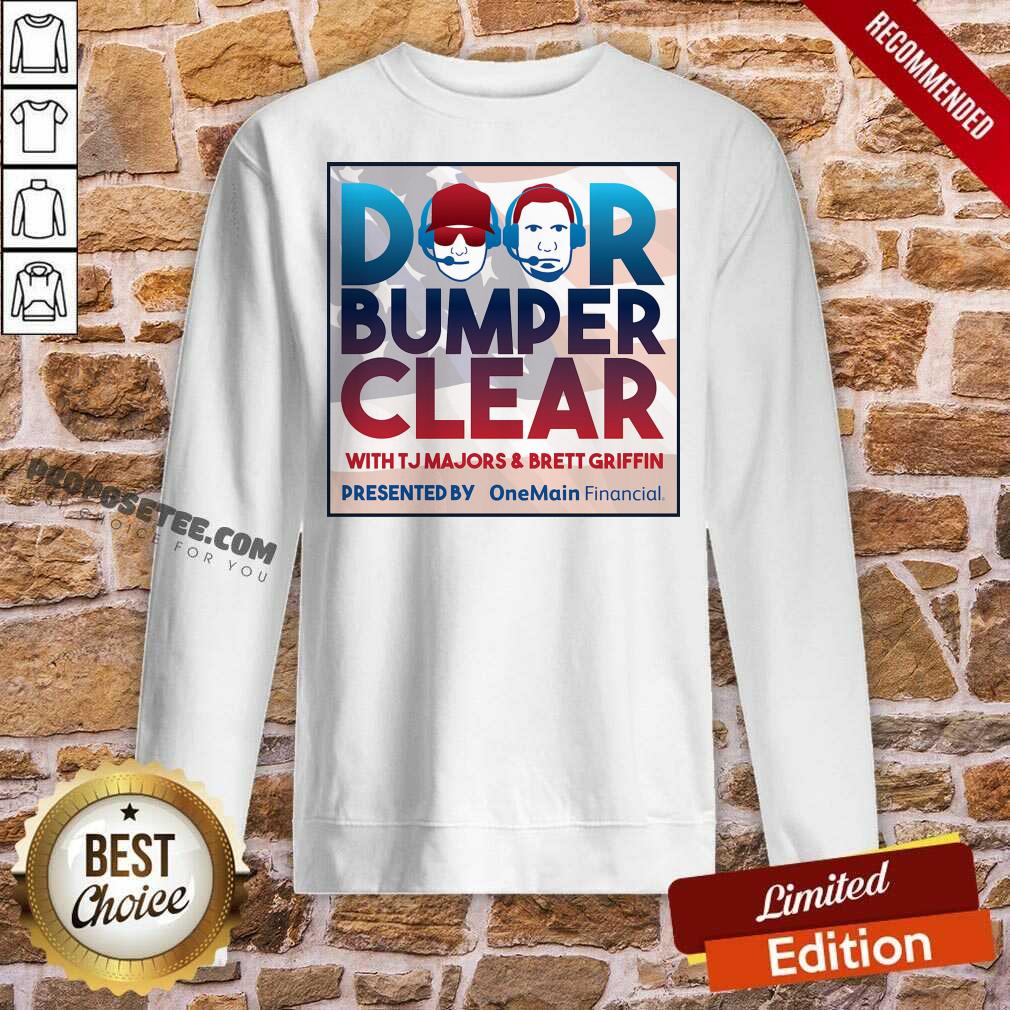 Good Door Bumper Clear With TJ Majors And Brett Griffin Shirt - Image 4