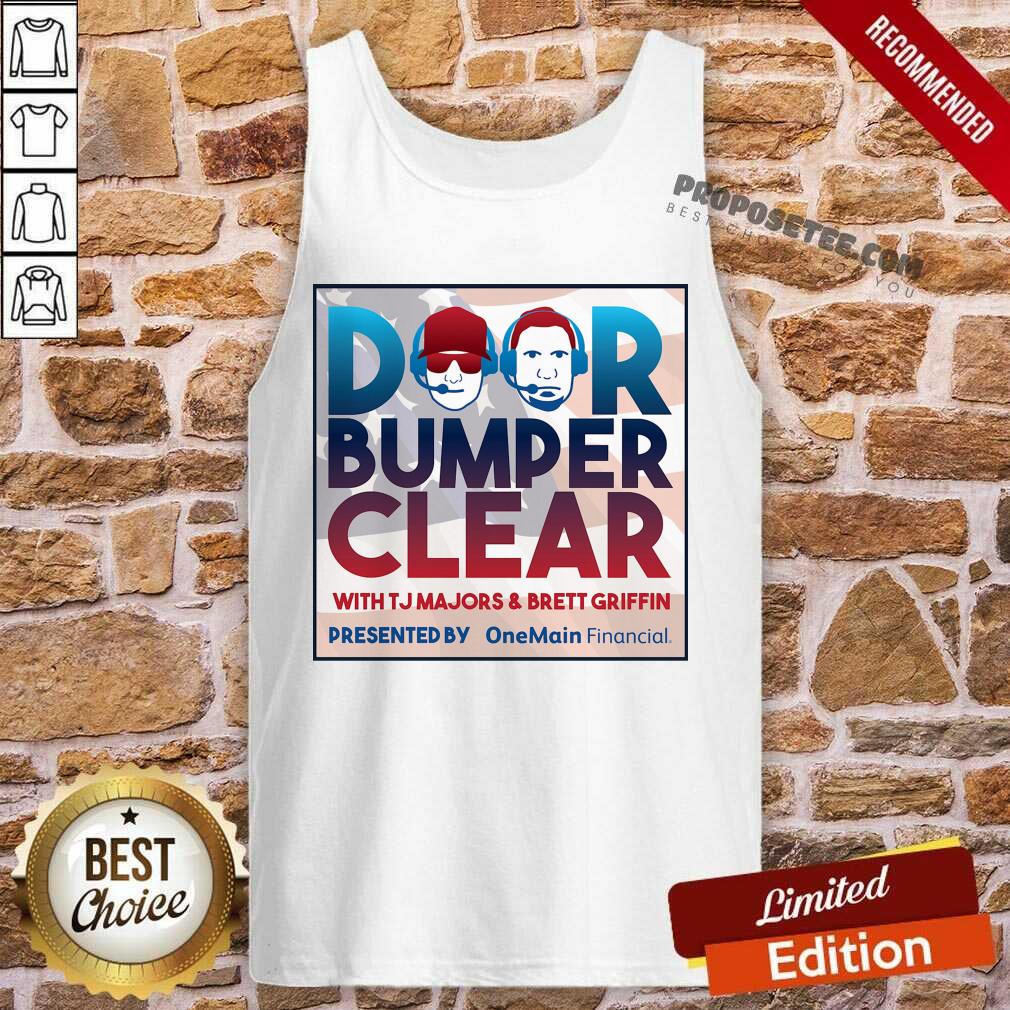 Good Door Bumper Clear With TJ Majors And Brett Griffin Shirt - Image 3