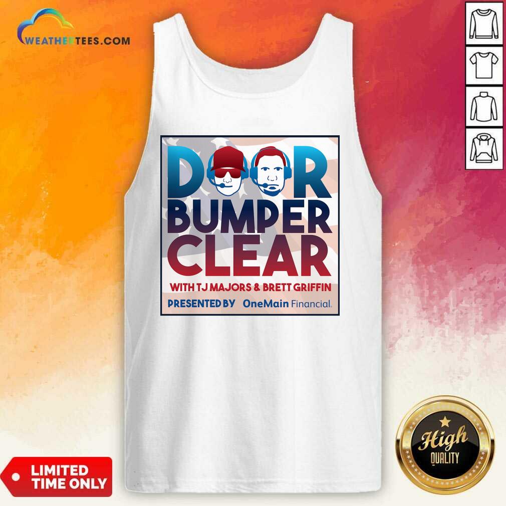 Good Door Bumper Clear With TJ Majors And Brett Griffin Shirt - Image 3