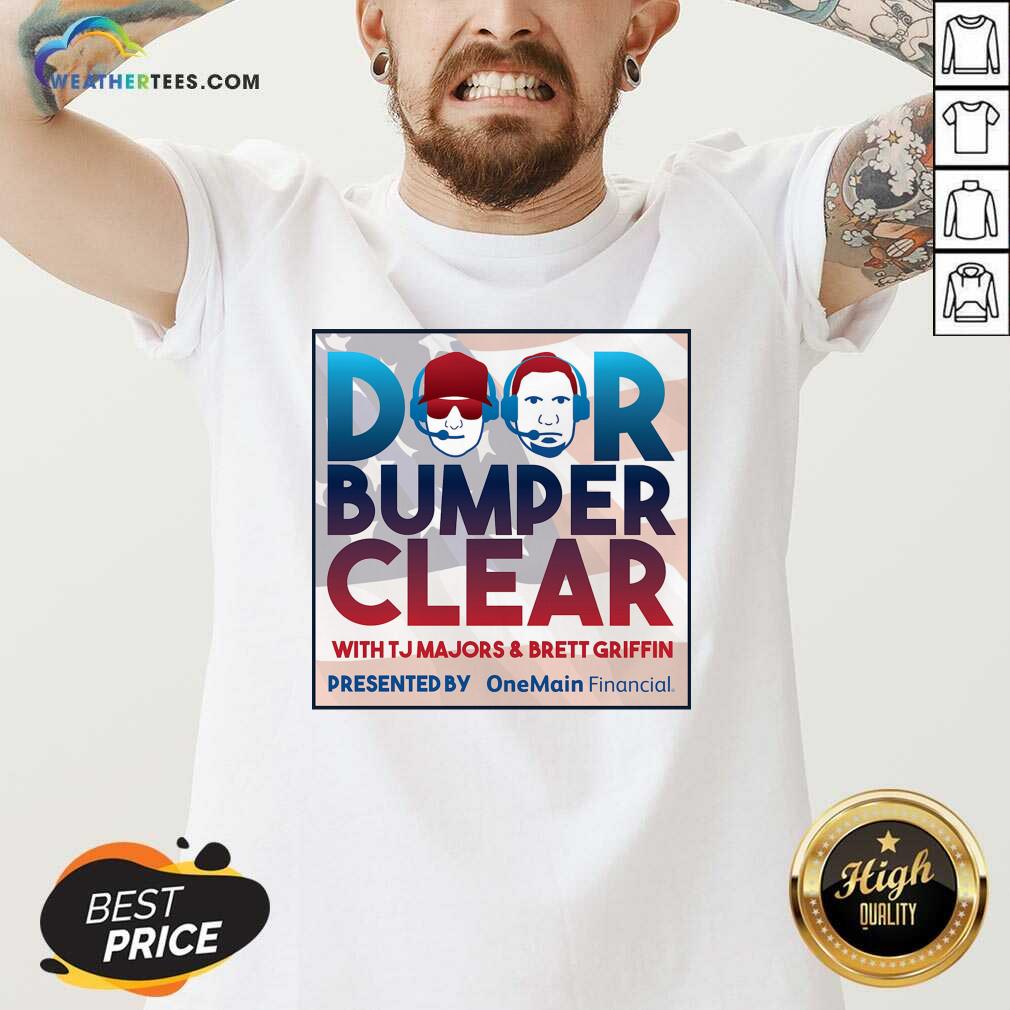 Good Door Bumper Clear With TJ Majors And Brett Griffin Shirt - Image 2