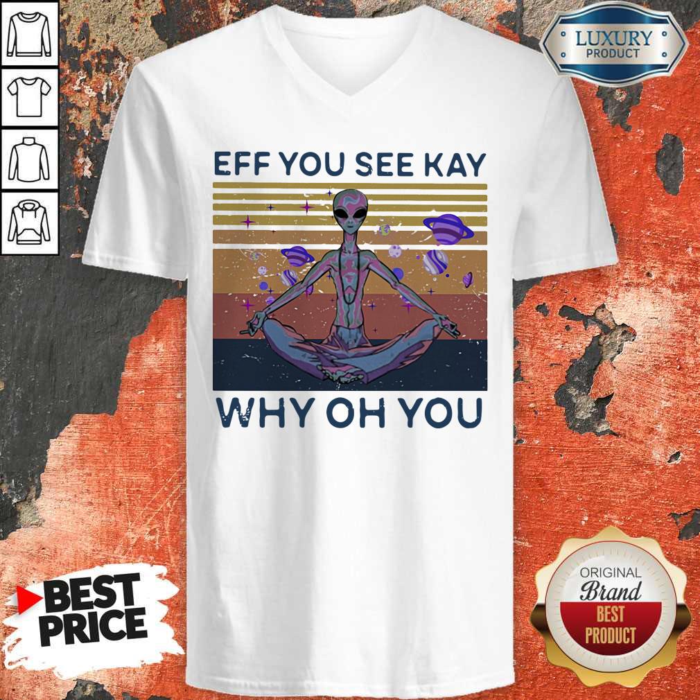 Good Eff You See Kay Why Oh You Alien Vintage Retro Shirt - Image 3