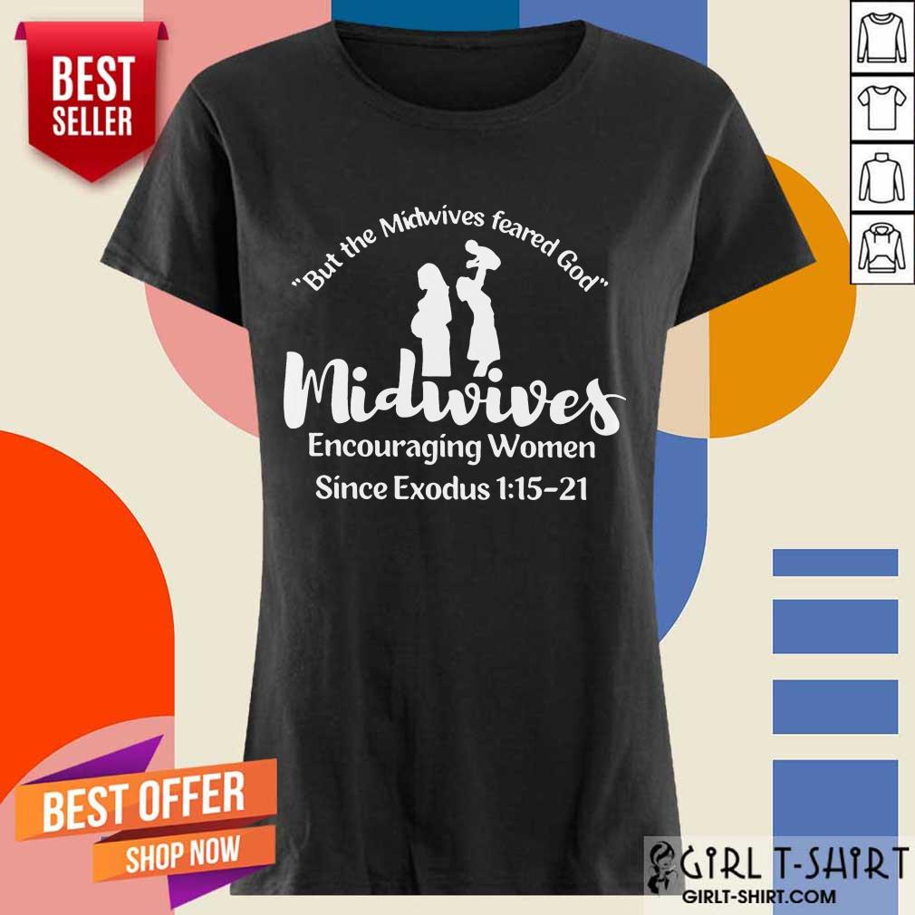 Good Encouraging Women Since Shirt - Image 3