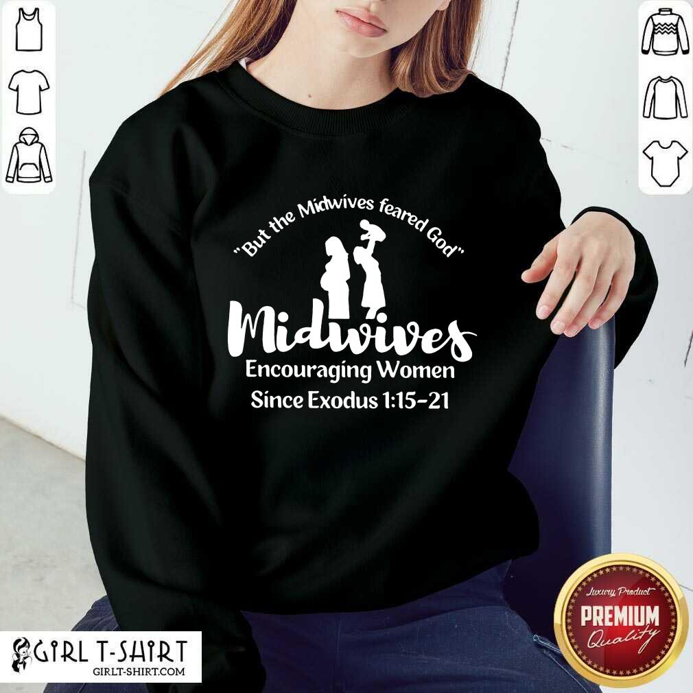 Good Encouraging Women Since Shirt - Image 5