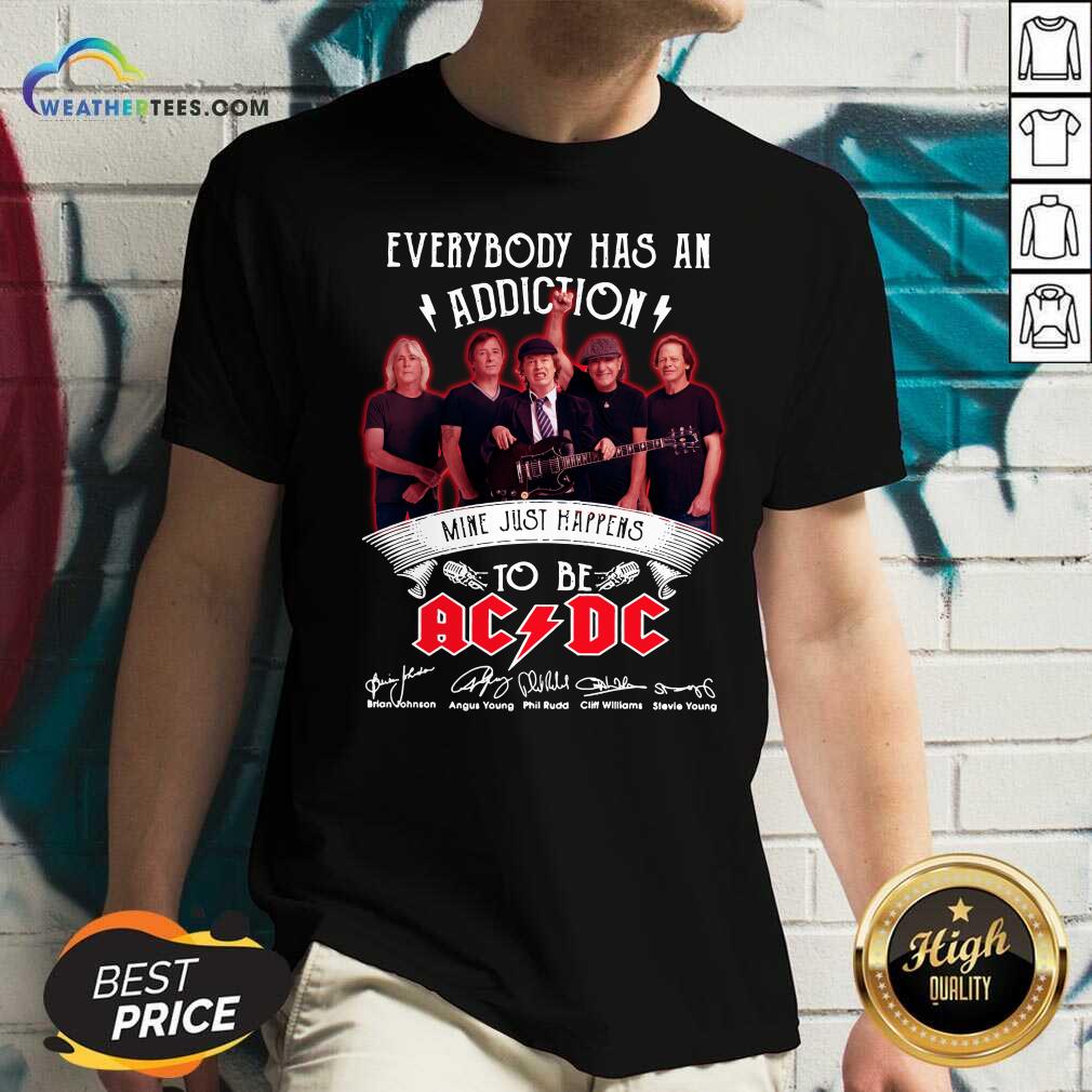 Good Everybody Has An Addiction Mine Just Happens To Be ACDC Signatures Shirt - Image 2