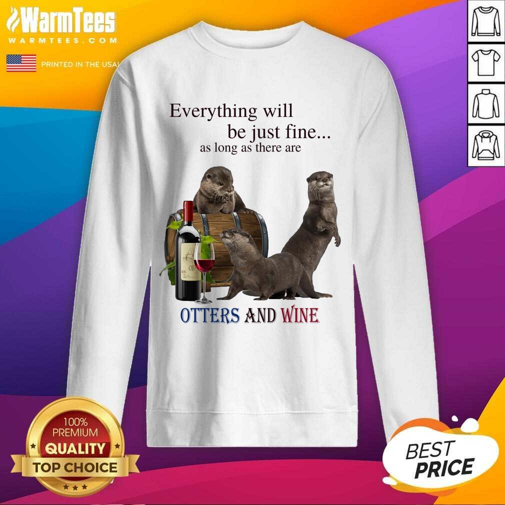 Good Everything Otters And Wine 35 Shirt - Image 4