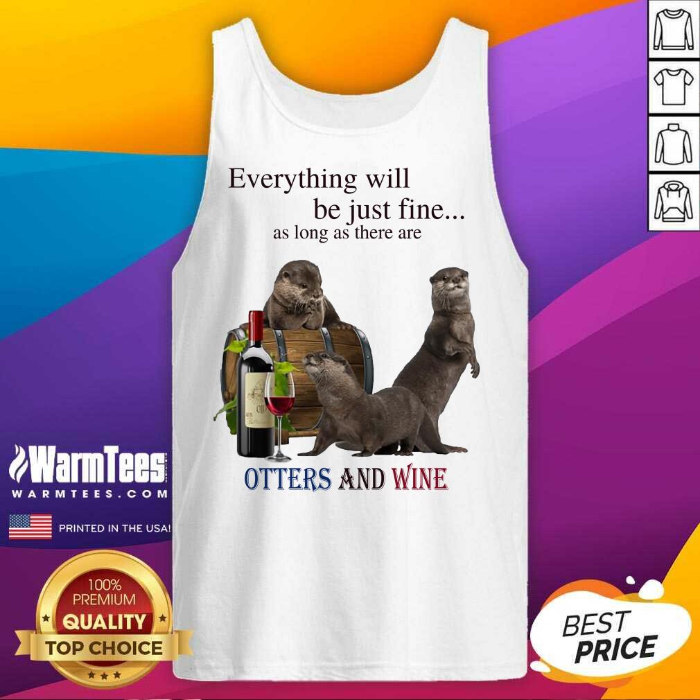 Good Everything Otters And Wine 35 Shirt - Image 3
