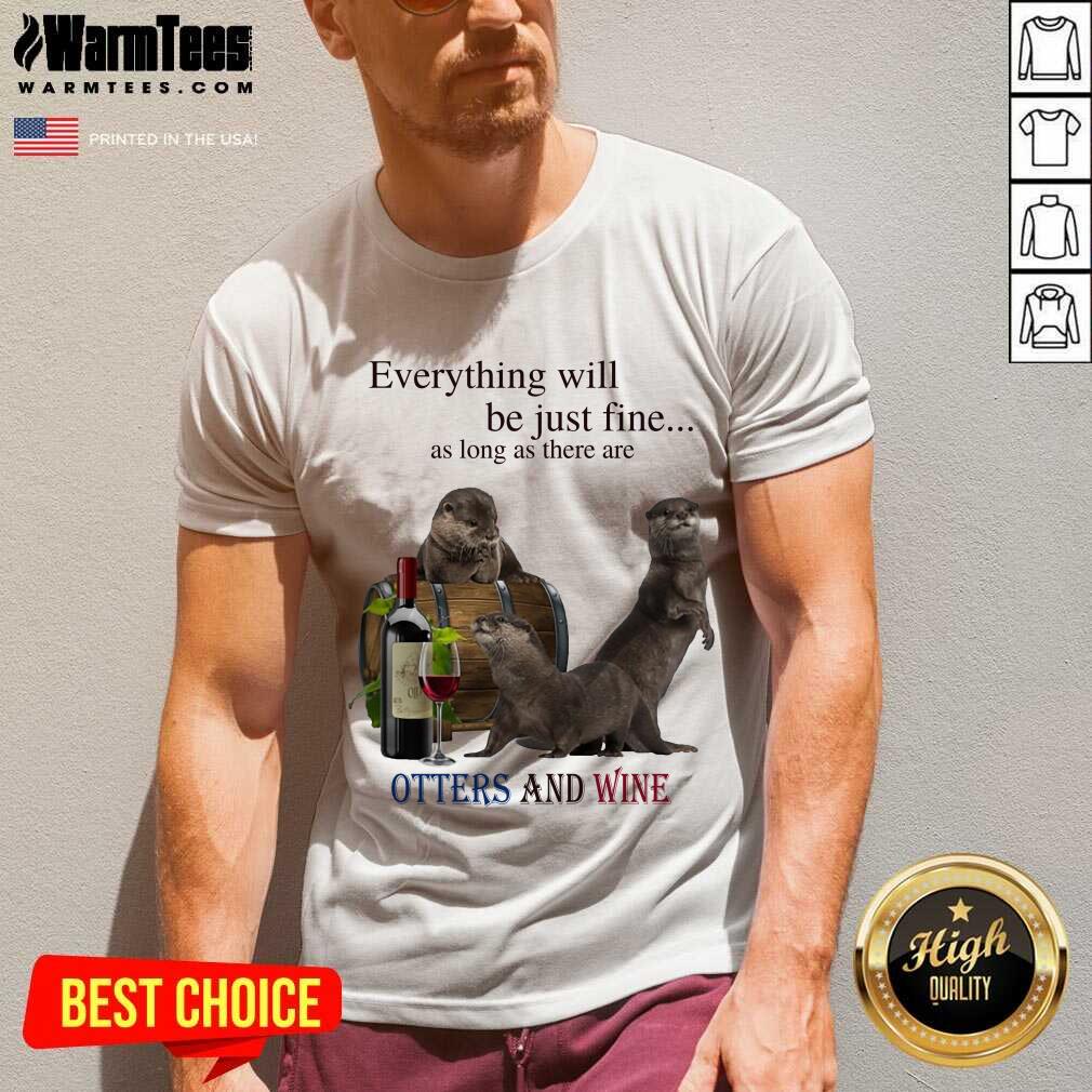 Good Everything Otters And Wine 35 Shirt - Image 2