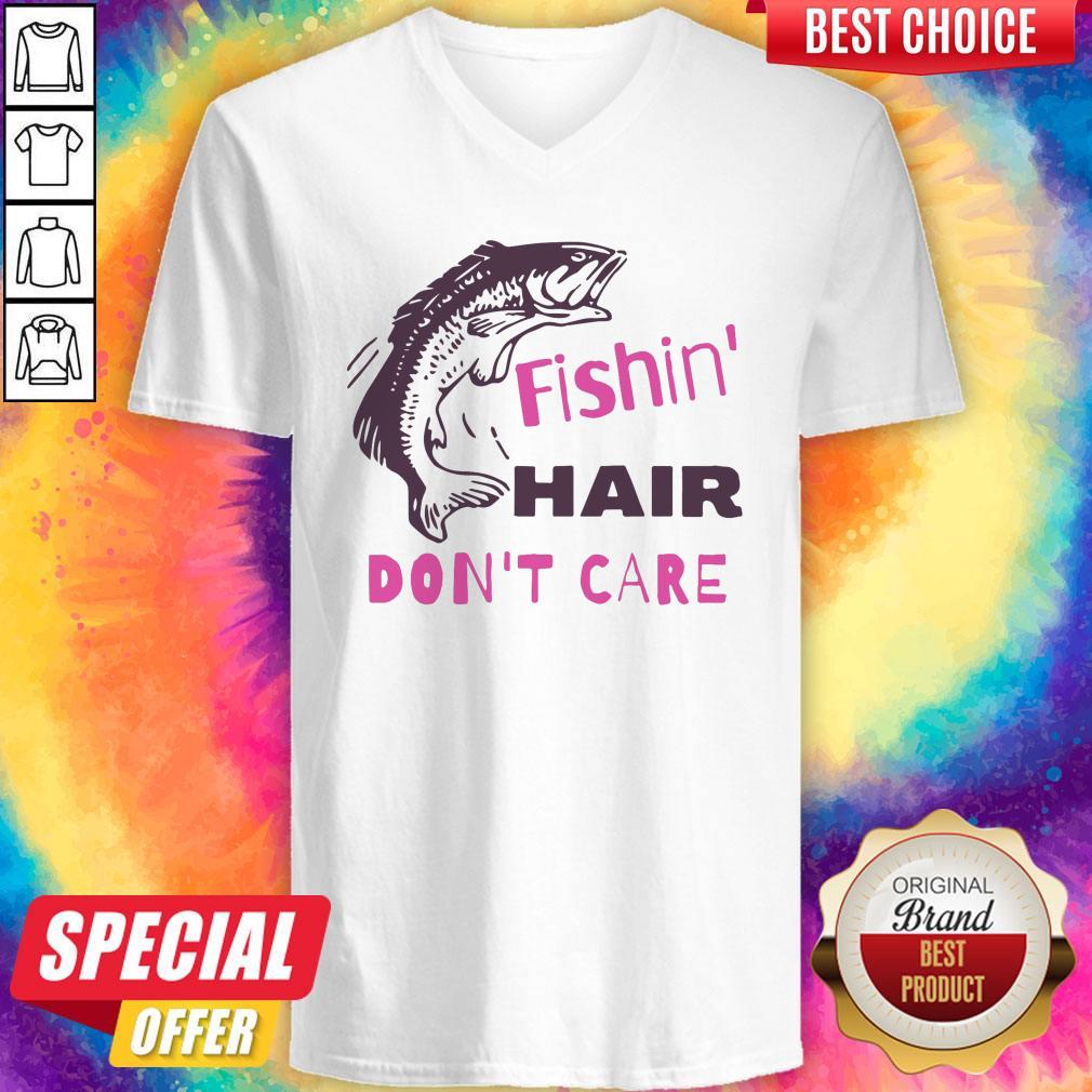 Good Fishing Hair Don’t Care Shirt - Image 3