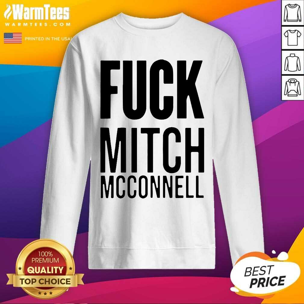 Good Fuck Mitch Mcconnell Shirt - Image 3