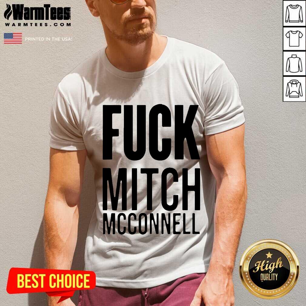 Good Fuck Mitch Mcconnell Shirt - Image 5