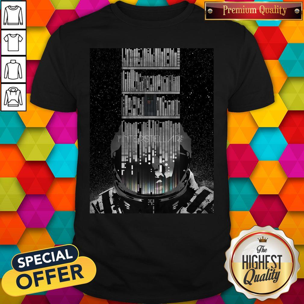 Good Funny Interstellar Poster Shirt