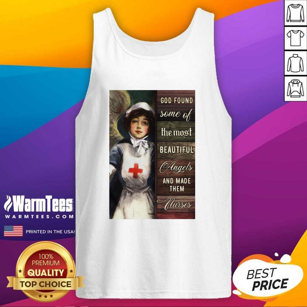 Good God Found Some Of The Most Beautiful Angels And Made Them Nurses Funny Shirt - Image 4