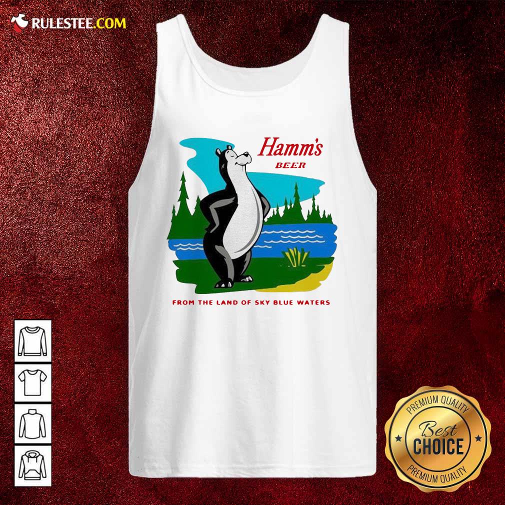 Good Hamm’s Beer From The Land Of Sky Blue Waters Shirt - Image 4