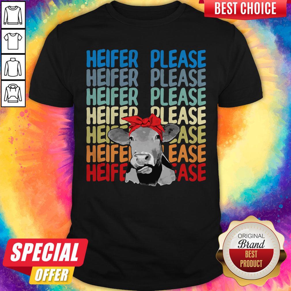 Good Heifer Please Cow Vintage Retro Shirt