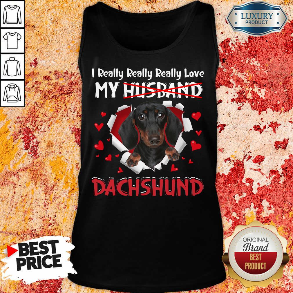 Good I Really Love My Husband Dog Dachshund Shirt - Image 3