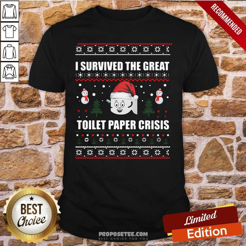 Good I Survived Great Toilet Paper Crisis Ugly Christmas Shirt