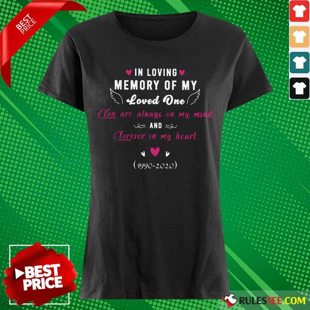 Good In Loving Memory Of My Loved One Forever In My Heart Shirt - Image 3