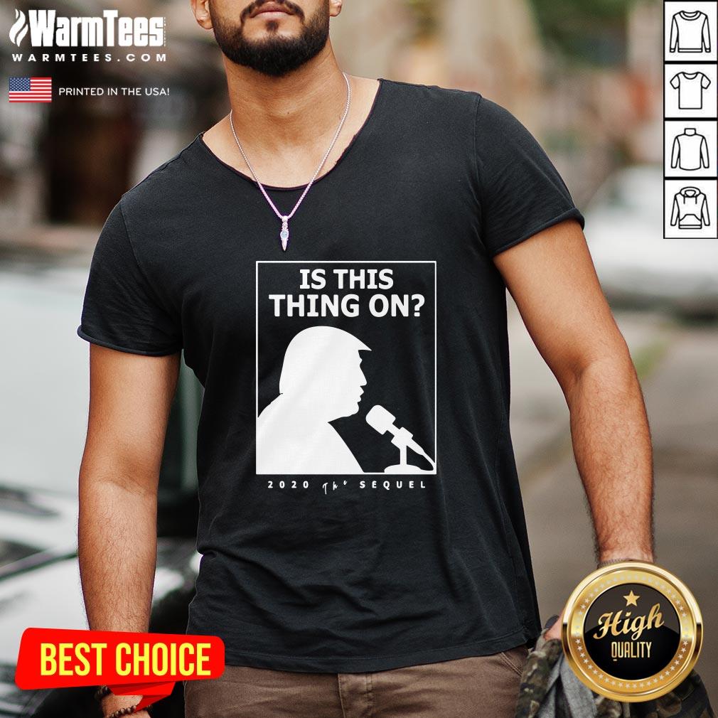 Good Is This Thing On Trump Presidential Debate 2020 Shirt - Image 2