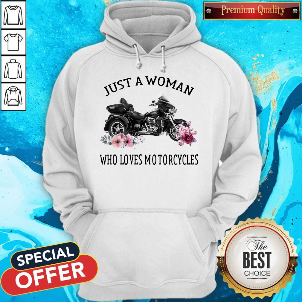 Good Just A Woman Who Loves Motorcycles Shirt - Image 5