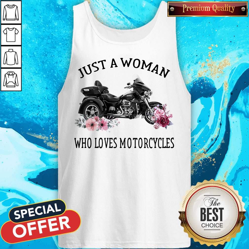 Good Just A Woman Who Loves Motorcycles Shirt - Image 3
