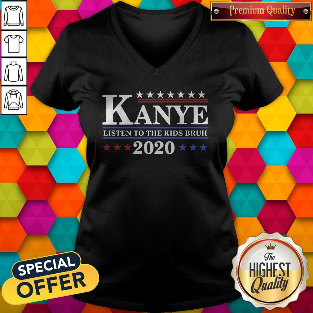 Good Kanye 2020 Listen To The Kids Bruh Shirt - Image 3