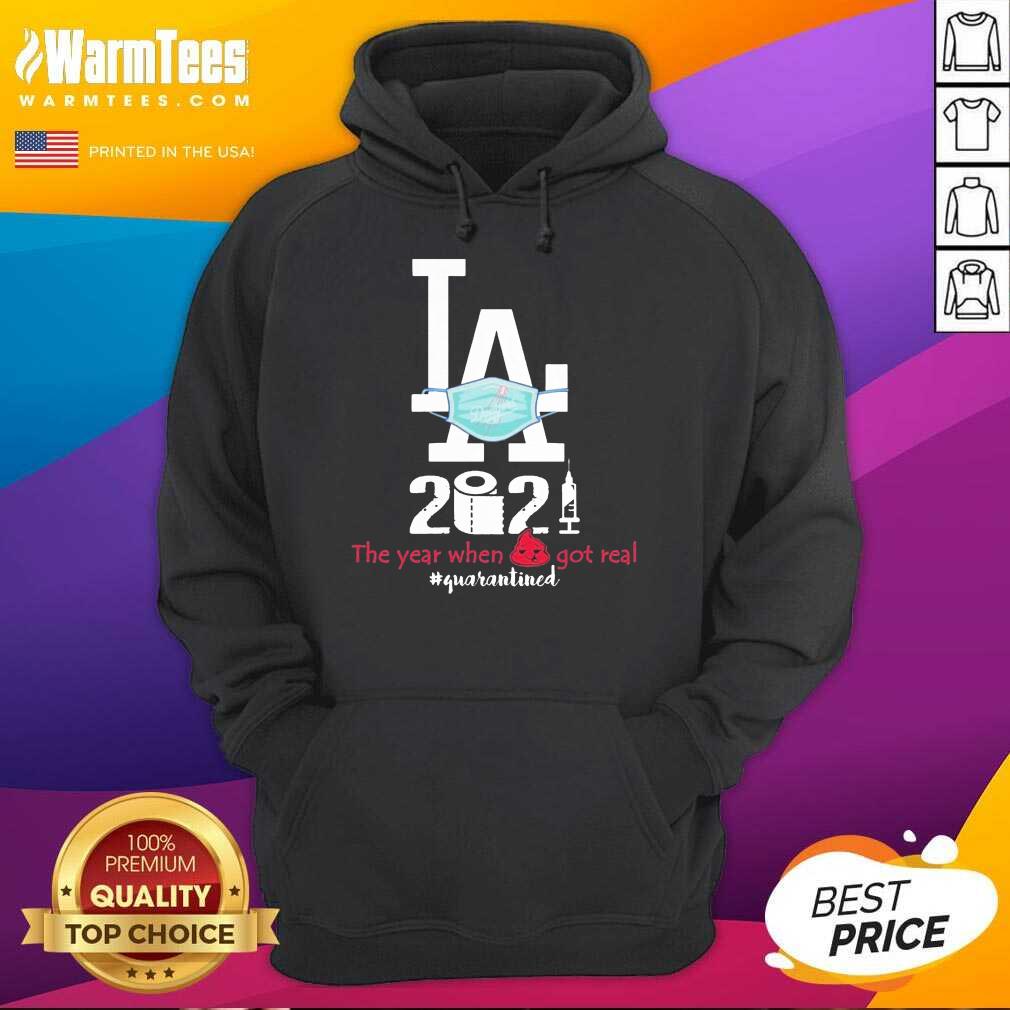 Good LA Dodgers Face Mask 2021 The Years When Shit Got Real #quarantined Shirt - Image 2