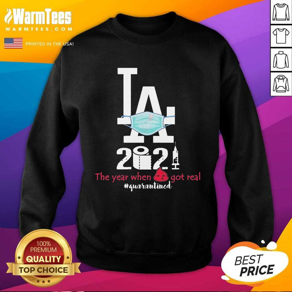 Good LA Dodgers Face Mask 2021 The Years When Shit Got Real #quarantined Shirt - Image 3