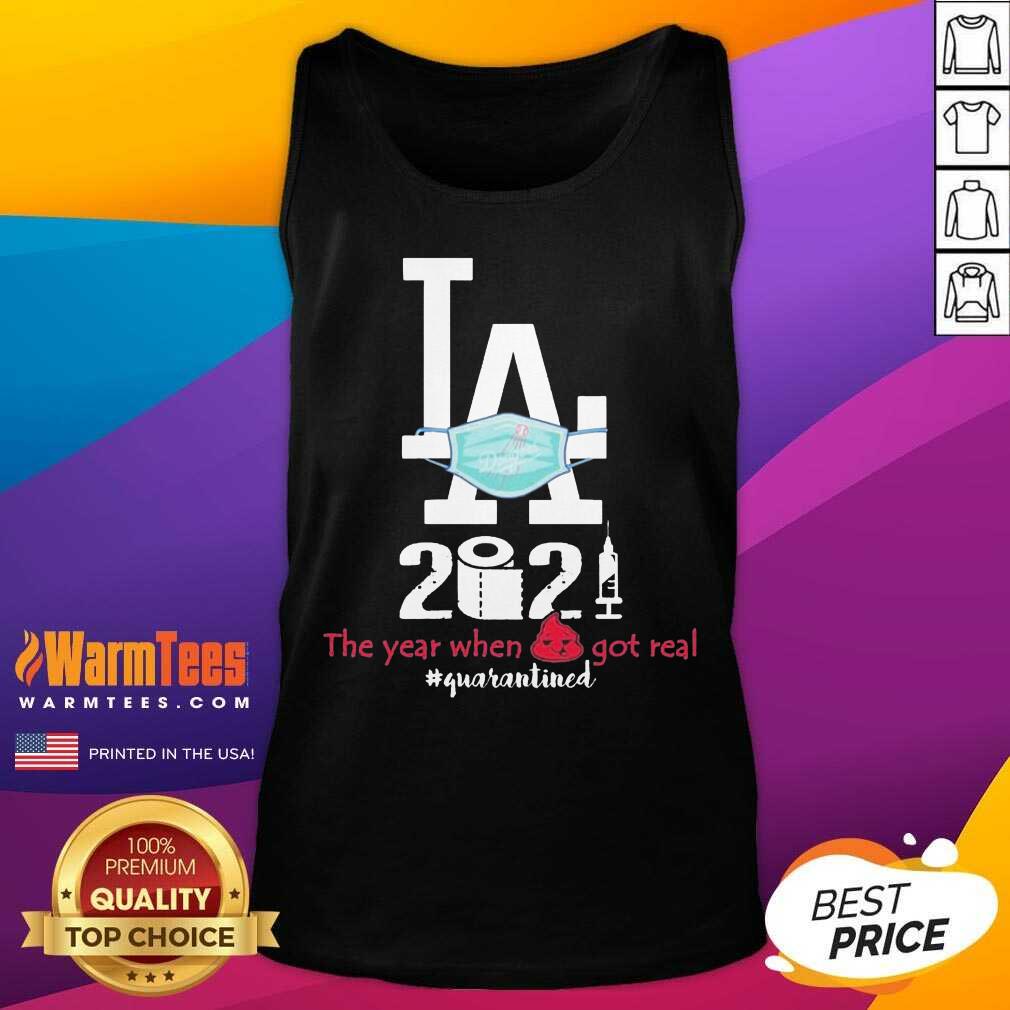 Good LA Dodgers Face Mask 2021 The Years When Shit Got Real #quarantined Shirt - Image 4