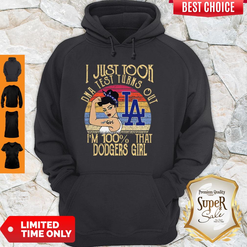 Good Los Angeles Dodgers I Just Took DNA Test Turns Out I’m 100% That Dodgers Girl Shirt - Image 2